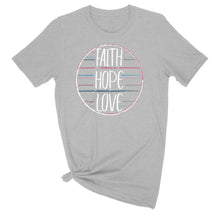 Load image into Gallery viewer, Faith Hope Love Ladies' T-Shirt