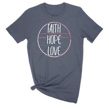 Load image into Gallery viewer, Faith Hope Love Ladies' T-Shirt