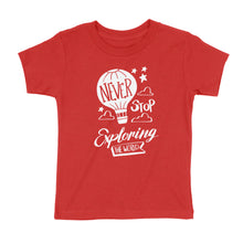 Load image into Gallery viewer, Never Stop Exploring Kids' T-Shirt