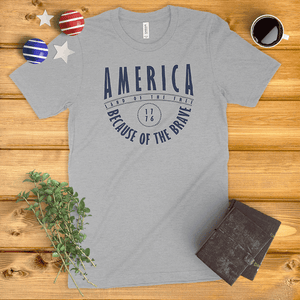 America Land of the Free, Because of the Brave Ladies' T-Shirt