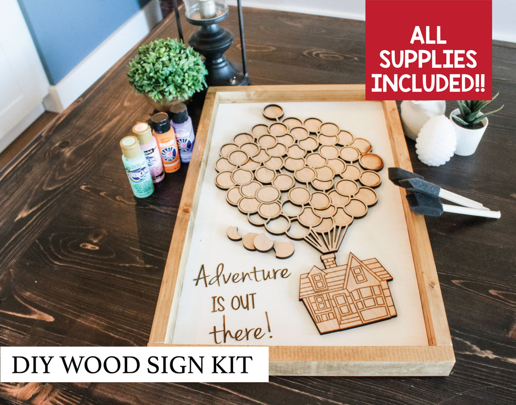 DIY Adventure Is Out There Sign