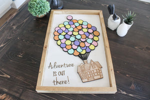 DIY Adventure Is Out There Sign
