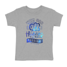 Load image into Gallery viewer, All Things Are Possible Blue Galaxy Kids&#39; T-Shirt
