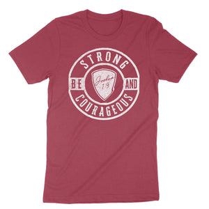 Be Strong & Courageous Men's T-Shirt