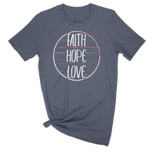 Load image into Gallery viewer, Faith Hope Love Ladies&#39; T-Shirt
