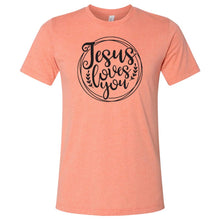 Load image into Gallery viewer, Jesus Loves You T-Shirt
