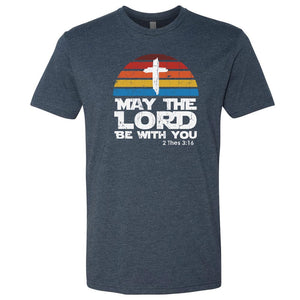May the Lord Be With You T-Shirt