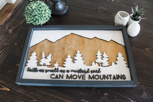 Move Mountains Wood Sign
