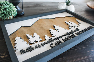 Move Mountains Wood Sign
