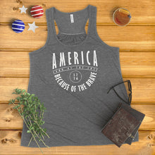 Load image into Gallery viewer, America Land of the Free, Because of the Brave Ladies&#39; Tank Top
